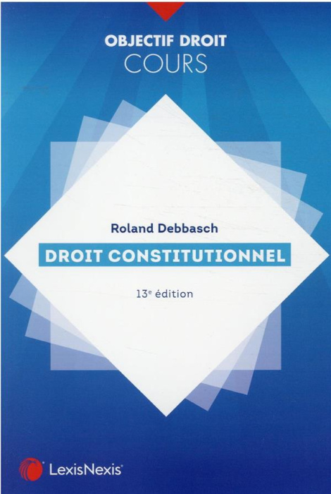 Emprunter Droit constitutionnel. 13e édition livre