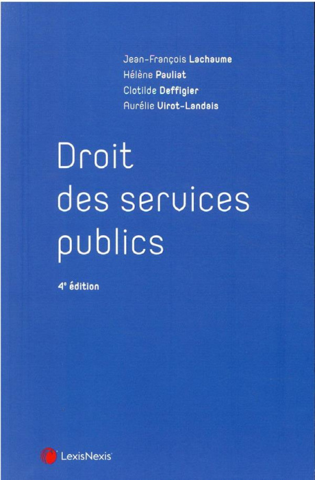 Emprunter Droit des services publics. 4e édition livre