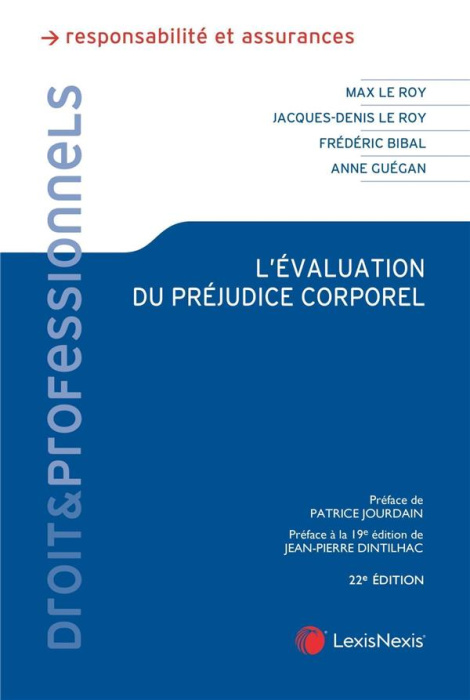 Emprunter L'évaluation du préjudice corporel. Principes, expertises, indemnités, 22e édition livre