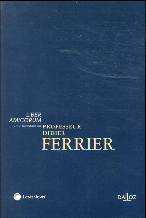 Emprunter Liber amicorum en l'honneur du Professeur Didier Ferrier livre