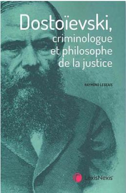 Emprunter Dostoïevski, criminologue et philosophe de la justice livre