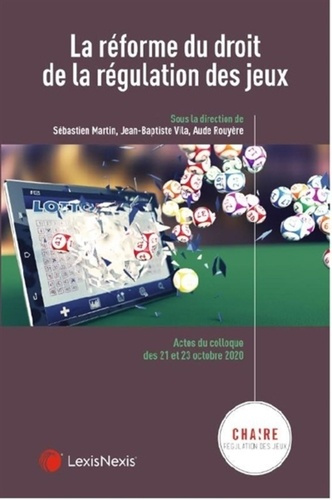 Emprunter La réforme du droit de la régulation des jeux livre