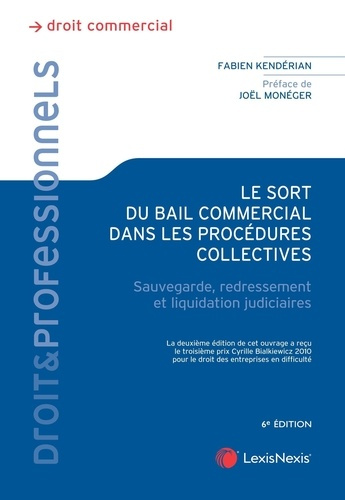 Emprunter Le sort du bail commercial dans les procédures collectives. Sauvegarde, redressement et liquidation livre