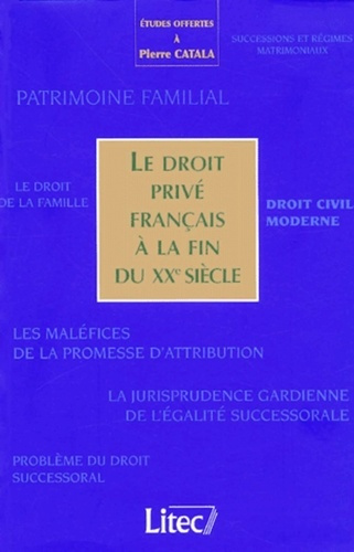 Emprunter Le droit privé français à la fin du XXème siècle. Etudes offertes à Pierre Catala livre
