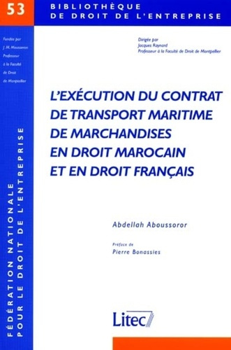 Emprunter L'exécution du contrat de transport maritime de marchandises en droit marocain et en droit français livre