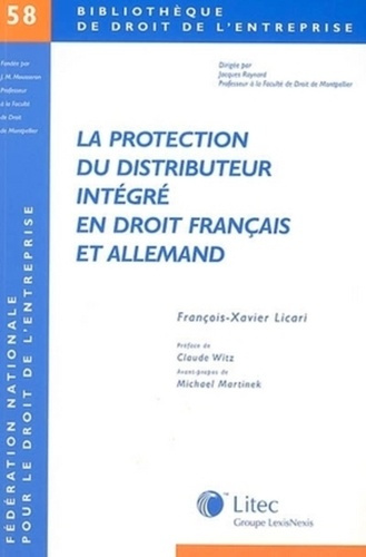 Emprunter La protection du distributeur intégré en droit français et allemand livre