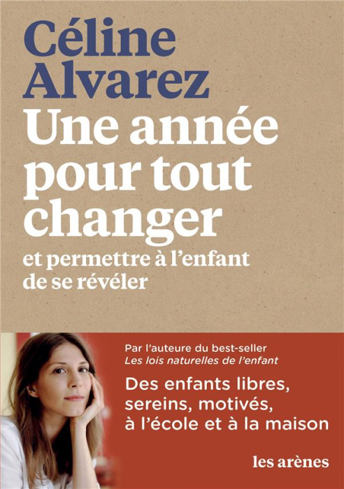 Emprunter Une année pour tout changer et permettre à l'enfant de se révéler livre