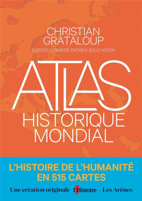 Emprunter Atlas historique mondial livre