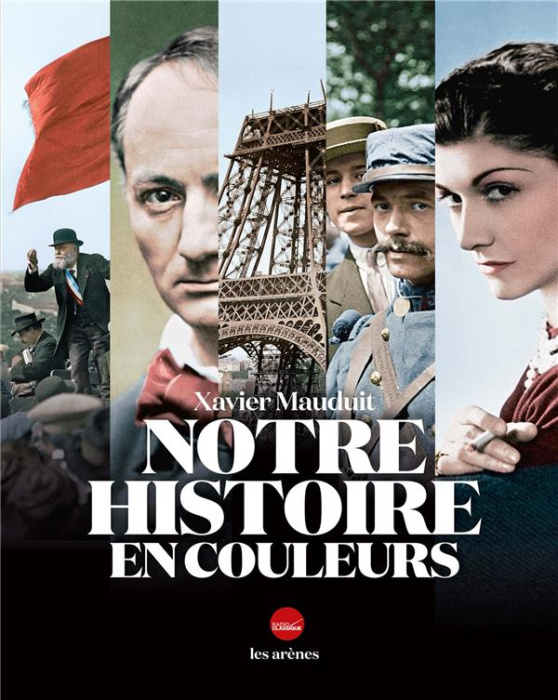 Emprunter Notre histoire en couleurs livre