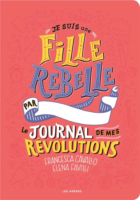Emprunter Je suis une fille rebelle. Le journal de mes révolutions livre