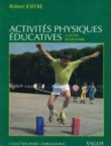 Emprunter ACTIVITES PHYSIQUES EDUCATIVES : UN PROGRAMME POUR L'ECOLE ELEMENTAIRE livre