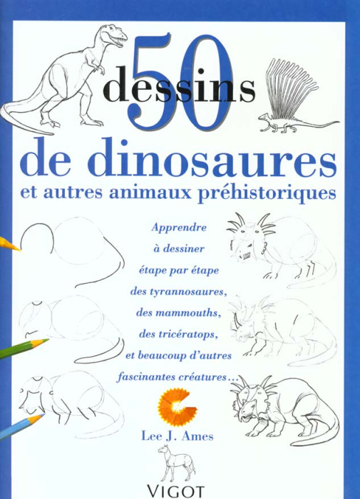 Emprunter 50 Dessins de dinosaures. Et autres animaux préhistoriques livre