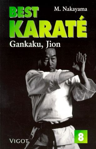 Emprunter Best karaté Tome 8 : Gankaku, jion livre
