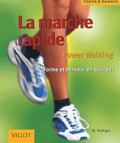 Emprunter La marche rapide livre