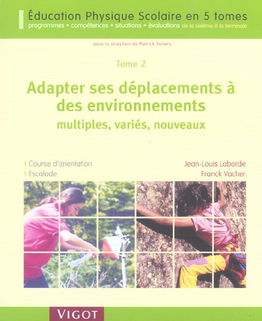 Emprunter Adapter ses déplacements à des environnements multiples, variés, nouveaux livre