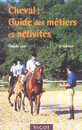 Emprunter Cheval : Guide des métiers et activités. 3e édition livre