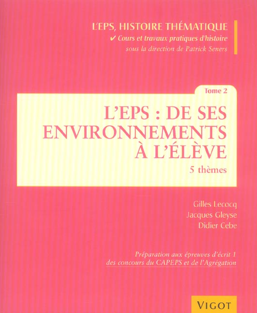 Emprunter L'EPS : de ses environnements à l'élève. Tome 2 livre