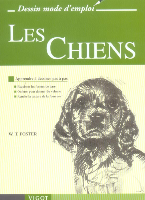 Emprunter Les Chiens. Apprendre à dessiner pas à pas livre