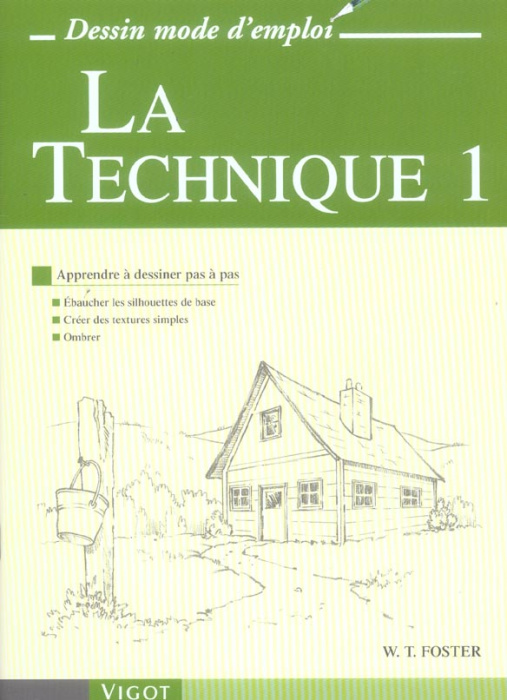 Emprunter La Technique Tome 1. Apprendre à dessiner pas à pas livre