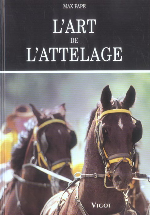 Emprunter L'art de l'attelage. 6e édition livre