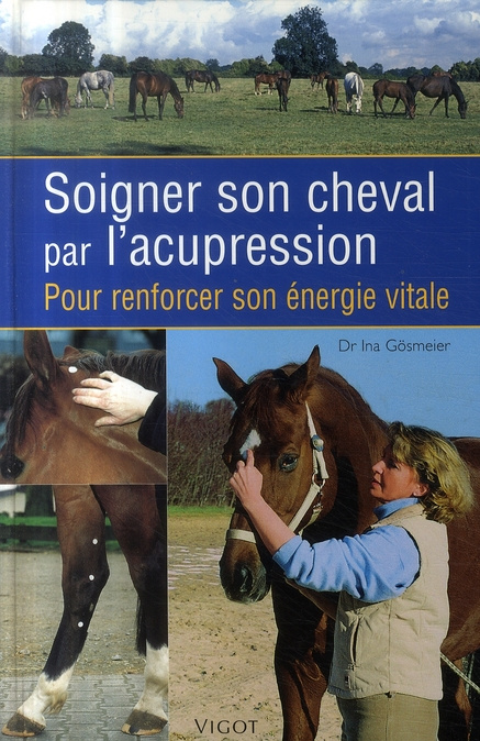 Emprunter Soigner son cheval par l'acupression livre