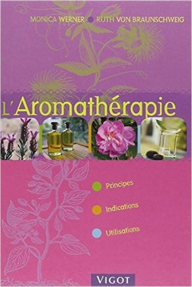 Emprunter L'Aromathérapie. Principes, Indications, Utilisations livre