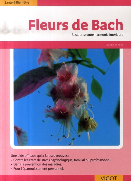 Emprunter Fleurs de Bach. Restaurez votre harmonie intérieur livre