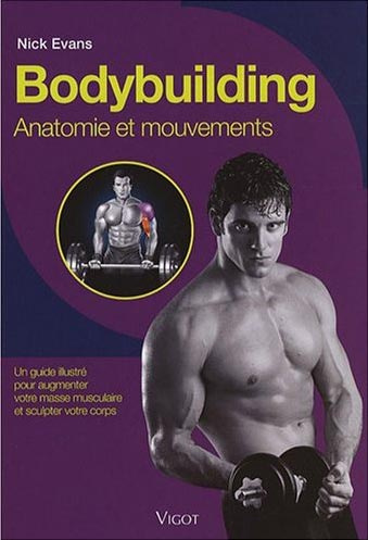 Emprunter Bodybuilding. Anatomie et mouvements livre