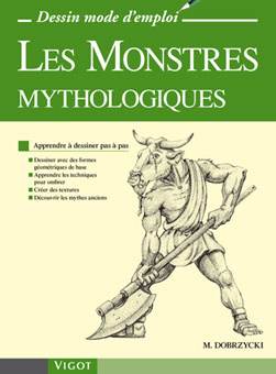 Emprunter Les Monstres mythologiques. Apprendre à dessiner pas à pas livre