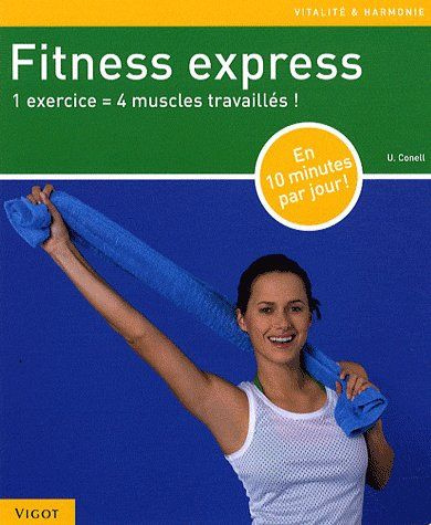 Emprunter Fitness express. 1 exercice = 4 muscles travaillés ! livre