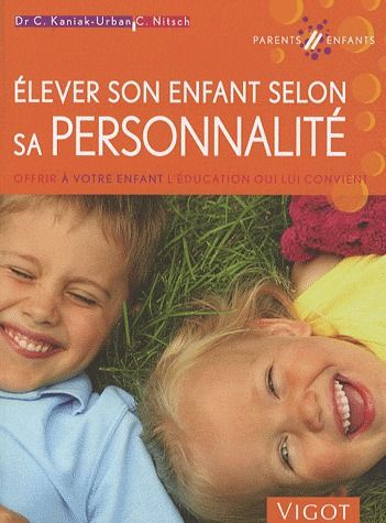 Emprunter Elever son enfant selon sa personnalité livre