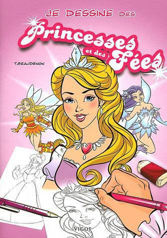 Emprunter Je dessine des princesses et des fées livre