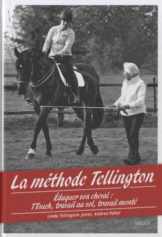 Emprunter La méthode Tellington. Eduquer son cheval : TTouch, travail au sol, travail monté livre