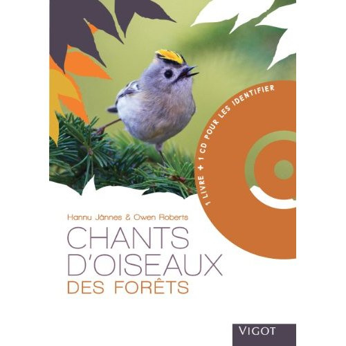 Emprunter Chants d'oiseaux des forêts. Avec 1 CD audio livre