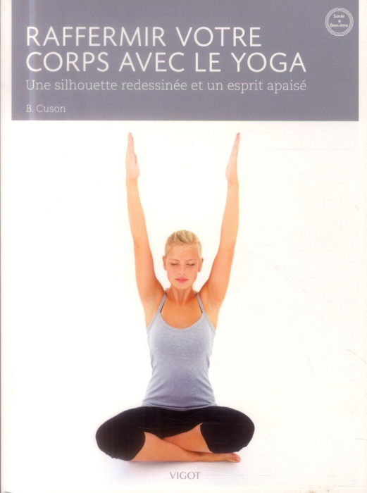 Emprunter Raffermir votre corps avec le yoga livre