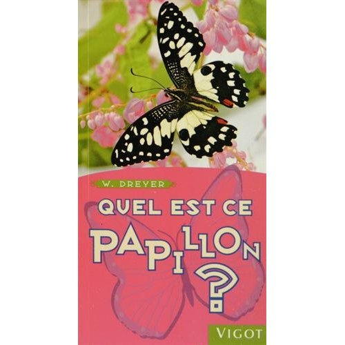 Emprunter Quel est ce papillon ? livre