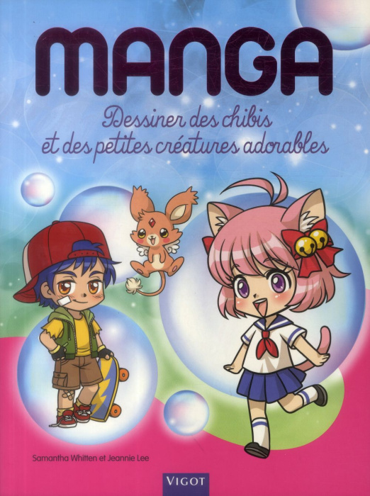Emprunter Mangas : dessiner des chibis et des petites créatures adorables livre