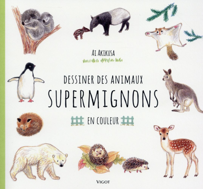 Emprunter Dessiner des animaux supermignons en couleur livre