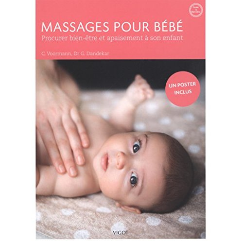 Emprunter Massages pour bébé. Procurer bien-être et apaisement à son enfant livre