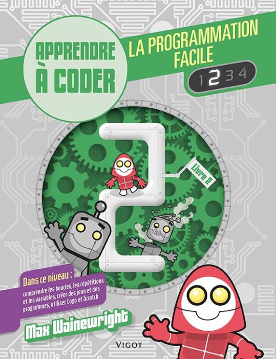 Emprunter La programmation facile. Apprendre à coder, Livre 2 livre