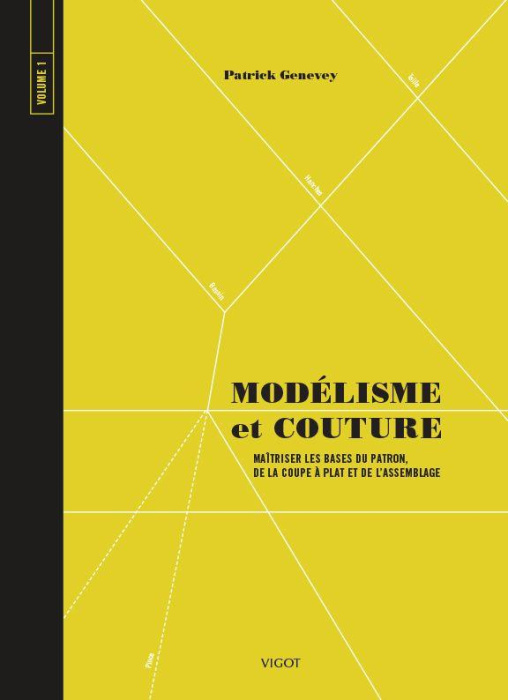 Emprunter Modélisme et couture. Tome 1, Maîtriser les bases du patron, de la coupe à plat et de l'assemblage livre