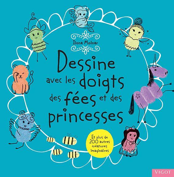 Emprunter Dessine avec les doigts des fées et des princesses livre