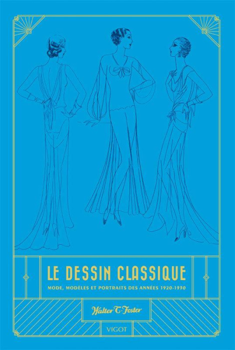 Emprunter Le dessin classique. Mode, modèles et portraits des années 1920-1930 livre