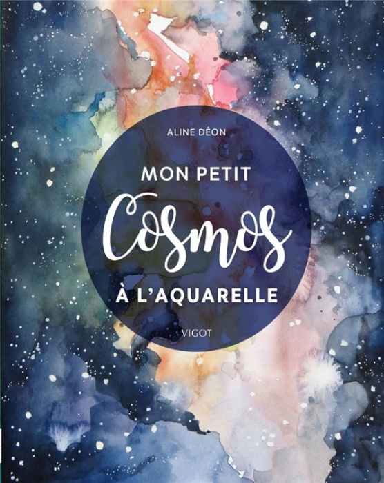 Emprunter Cosmos à l'aquarelle livre