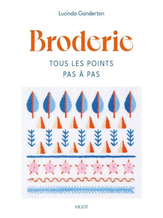 Emprunter Broderie. Tous les points pas à pas livre