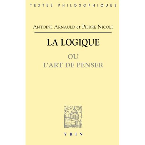 Emprunter LA LOGIQUE OU L'ART DE PENSER livre