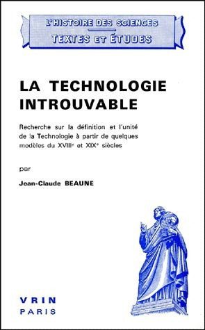 Emprunter LA TECHNOLOGIE INTROUVABLE RECHERCHE SUR LA DEFINITION ET L'UNITE DE LA TECHNOLOGIE livre