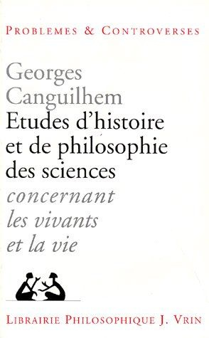 Emprunter ETUDES D'HISTOIRE ET DE PHILOSOPHIE DES SCIENCES CONCERNANT LES VIVANTS ET LA VIE livre