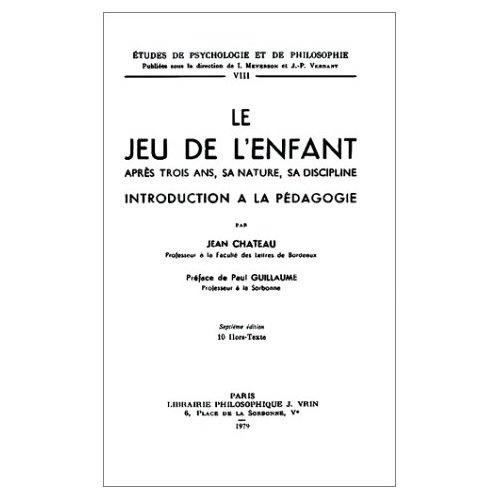 Emprunter LE JEU DE L'ENFANT APRES TROIS ANS, SA NATURE, SA DISCIPLINE INTRODUCTION A LA PEDAGOGIE livre