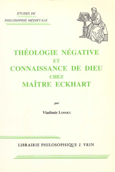 Emprunter THEOLOGIE NEGATIVE ET CONNAISSANCE DE DIEU CHEZ MAITRE ECKHART livre